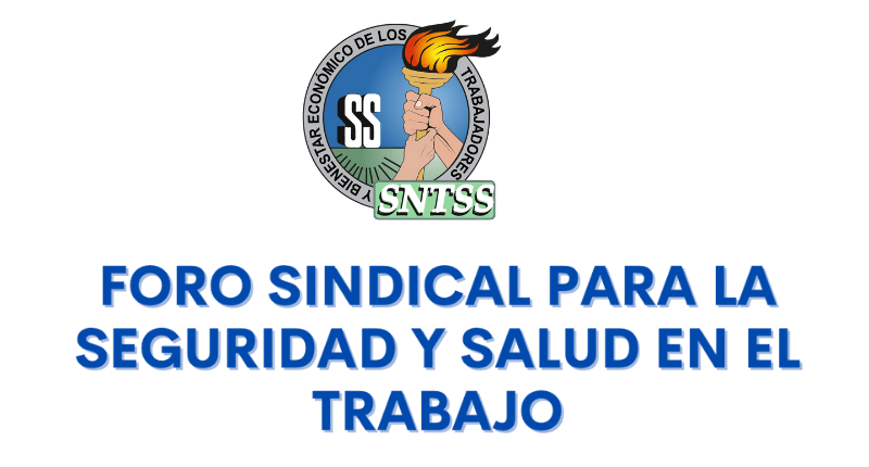 FORO SINDICAL PARA LA SEGURIDAD Y SALUD EN EL TRABAJO